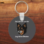 Funny Chihuahua Just A Girl  キーホルダー (正面)