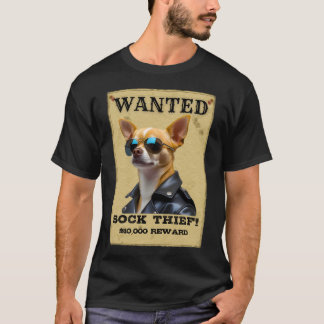 Funny Chihuahua WANTED Poster with Cool Sunglasses Tシャツ