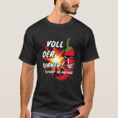 Funny chilli saying for chilli lovers, spicy chill tシャツ (正面)