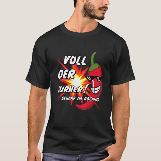 Funny chilli saying for chilli lovers, spicy chill tシャツ (正面)