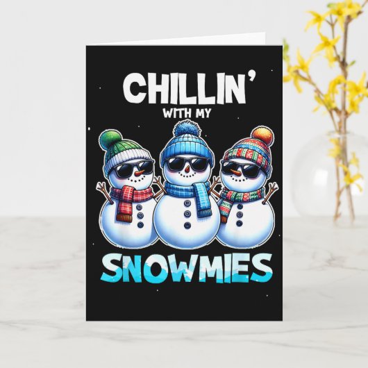Funny Chillin With My Snowmies Christmas Snowman K カード (黄色い花)