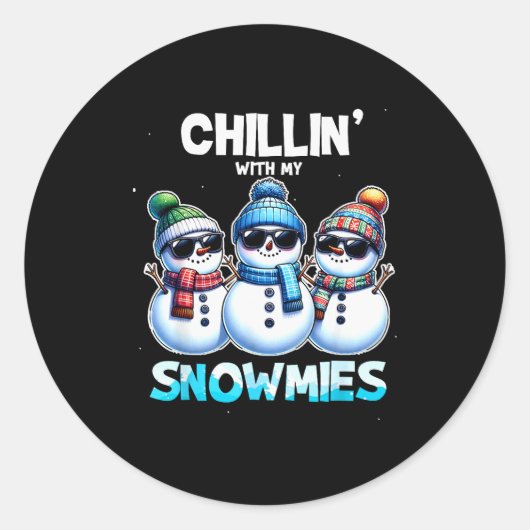 Funny Chillin With My Snowmies Christmas Snowman K ラウンドシール (正面)