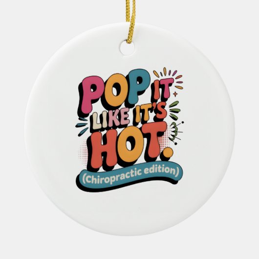 Funny Chiropractic Quote for Spine Health Lovers セラミックオーナメント (正面)