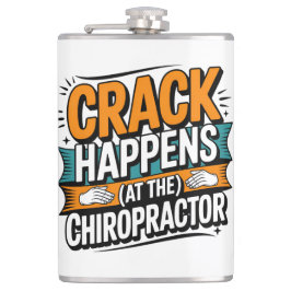 Funny Chiropractic Quote Spine Crack Humor フラスク