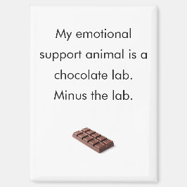 Funny Chocolate Emotional Support Animal Fridge マグネット