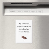 Funny Chocolate Emotional Support Animal Fridge マグネット (インサイチュ (食洗機))