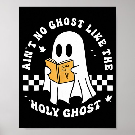 Funny Christian Ain’t No Ghost Like The Holy Ghost ポスター (正面)