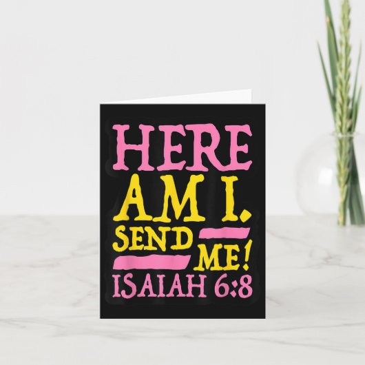 Funny Christian Faith Here Am I Send Me Isaiah 6 8 カード (正面)