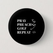 Funny Christian Pray Preach Golf Repeat Pastor Min 缶バッジ (正面)