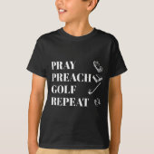 Funny Christian Pray Preach Golf Repeat Pastor Min Tシャツ (正面)