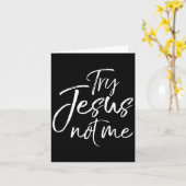 Funny Christian Saying For Women Cute Try Jesus No カード (黄色い花)