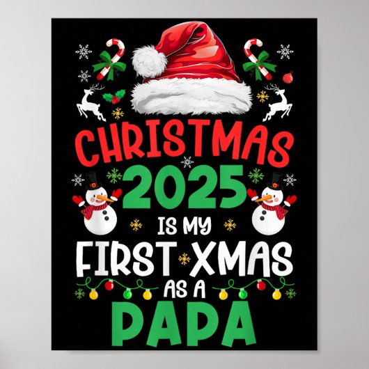 Funny Christmas 2025 Is My First Xmas As A Papa Fa ポスター (正面)
