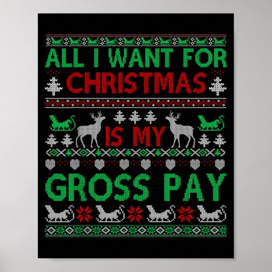 Funny Christmas All I Want Is My Gross Pay, Funny  ポスター (正面)