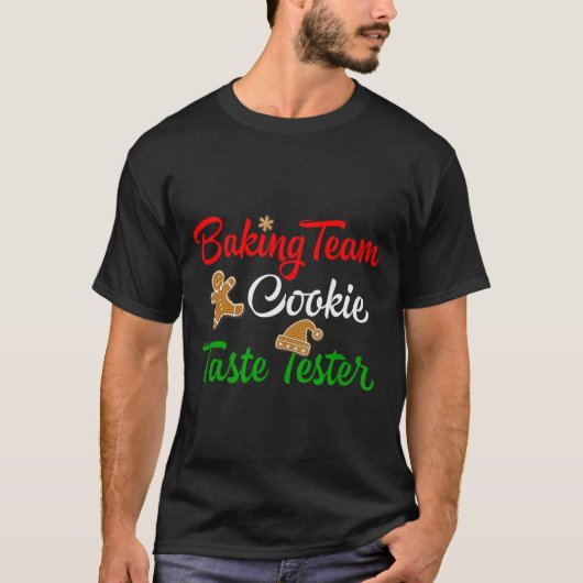 Funny Christmas Baking Team Cookie Taste Tester  Tシャツ (正面)