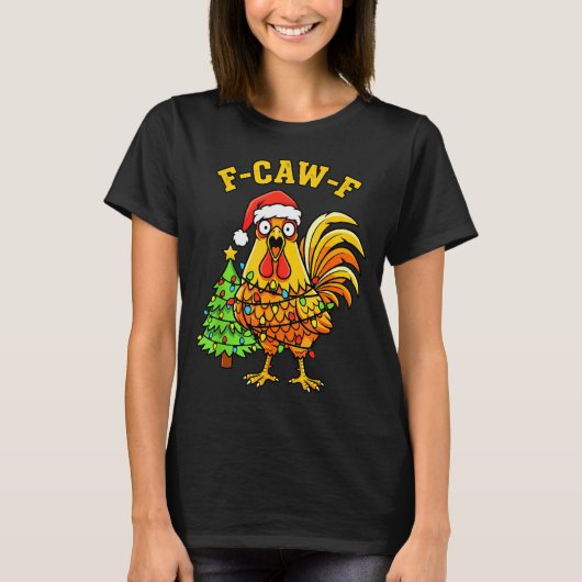 Funny Christmas Chicken Lights Santa Hat F-caw-f Tシャツ (正面)