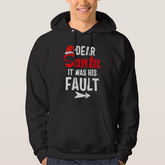 Funny Christmas Couples Shirts Dear Santa It Was H パーカ (正面)