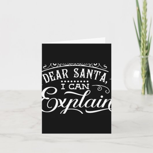 Funny Christmas Dear Santa I Can Explain Script T  カード (正面)