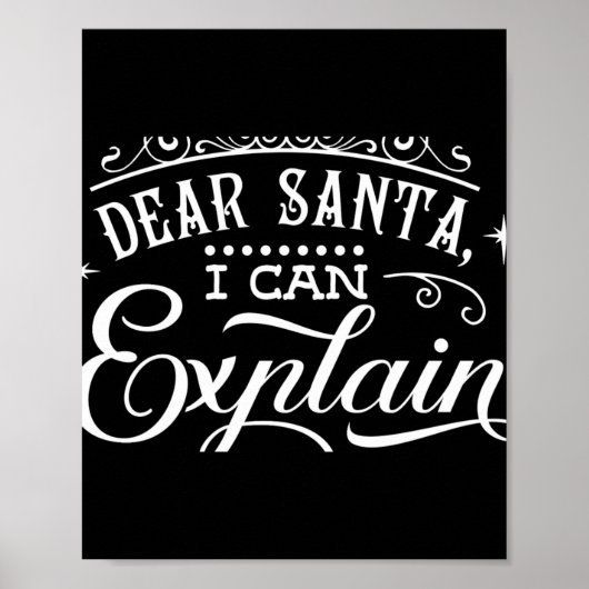 Funny Christmas Dear Santa I Can Explain Script T ポスター (正面)