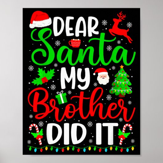 Funny Christmas Dear Santa My Brother Did It Men B ポスター (正面)