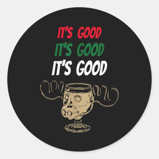 Funny Christmas Eggnog It's Good Moose Cup For Egg ラウンドシール (正面)