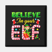 Funny Christmas Elf Design Believe In Your Elf Men マグネット (正面)