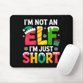 Funny Christmas Family Pajamas I'm Not An Elf I'm  マウスパッド (マウス)