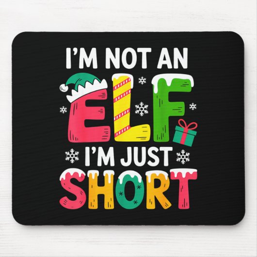 Funny Christmas Family Pajamas I'm Not An Elf I'm  マウスパッド (正面)