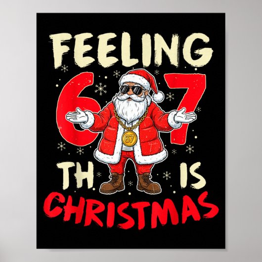Funny Christmas Feeling 6 7 This Christmas Meme Sa ポスター (正面)