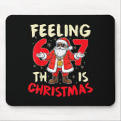 Funny Christmas Feeling 6 7 This Christmas Meme Sa マウスパッド (正面)