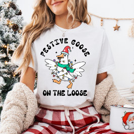 Funny Christmas Festive Goose on the Loose Tシャツ