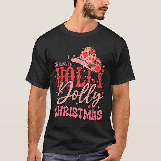 Funny Christmas Have A Holly Christmas Jolly Cowgi Tシャツ (正面)
