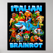 Funny Christmas Italian Brain Rot Italian Brainrot ポスター (正面)
