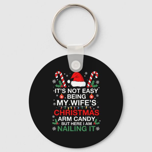 Funny Christmas Its Not Easy Being My Wife's Arm C キーホルダー (正面)