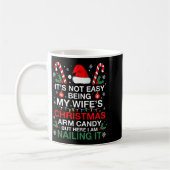 Funny Christmas Its Not Easy Being My Wife's Arm C コーヒーマグカップ (左)