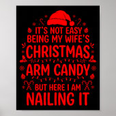 Funny Christmas Its Not Easy Being My Wife's Arm C ポスター (正面)