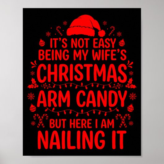 Funny Christmas Its Not Easy Being My Wife's Arm C ポスター (正面)