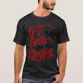 Funny Christmas Meme 6-7 67 Bells Are Ringing Humo Tシャツ (正面)