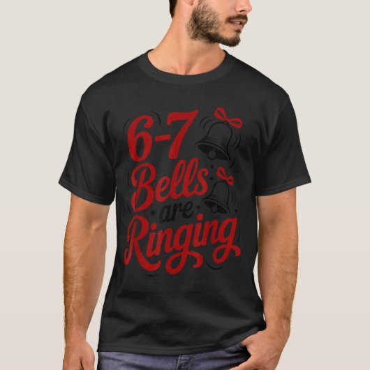 Funny Christmas Meme 6-7 67 Bells Are Ringing Humo Tシャツ (正面)