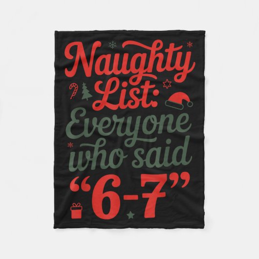 Funny Christmas Meme 6-7 Naughty List Humor Outfit フリースブランケット (正面)