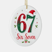 Funny Christmas Meme Six Seven 67 6 7 Holiday セラミックオーナメント (右)