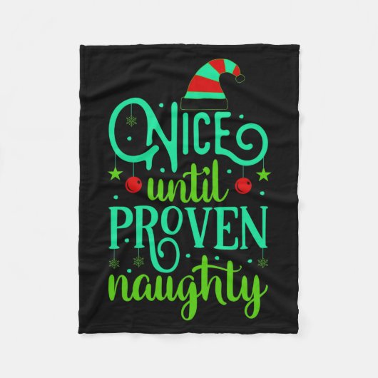 Funny Christmas Nice Until Proven Naughty  フリースブランケット (正面)