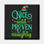 Funny Christmas Nice Until Proven Naughty  マグネット (正面)