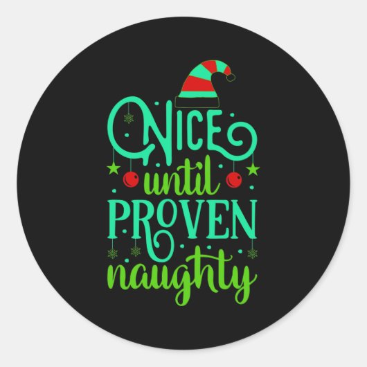 Funny Christmas Nice Until Proven Naughty  ラウンドシール (正面)