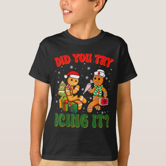 Funny Christmas Nurse Did You Try Icing It_ Ginger Tシャツ (正面)