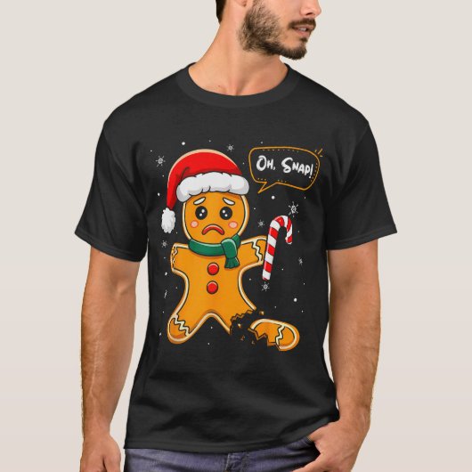 Funny Christmas Oh Snap Gingerbread Man Cookie X M Tシャツ (正面)