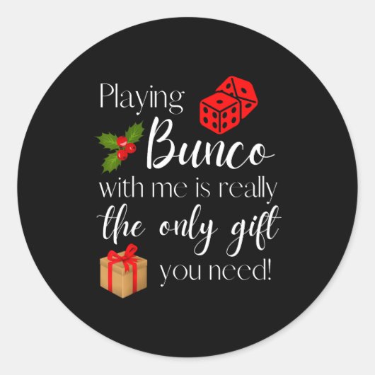 Funny Christmas Playing Bunco With Me Is Gift Bunc ラウンドシール (正面)