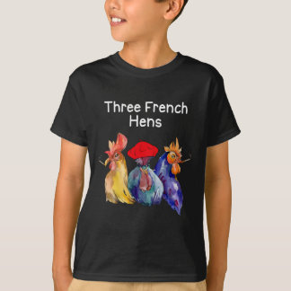 Funny Christmas Pun Three French Hens Chicken Puns Tシャツ