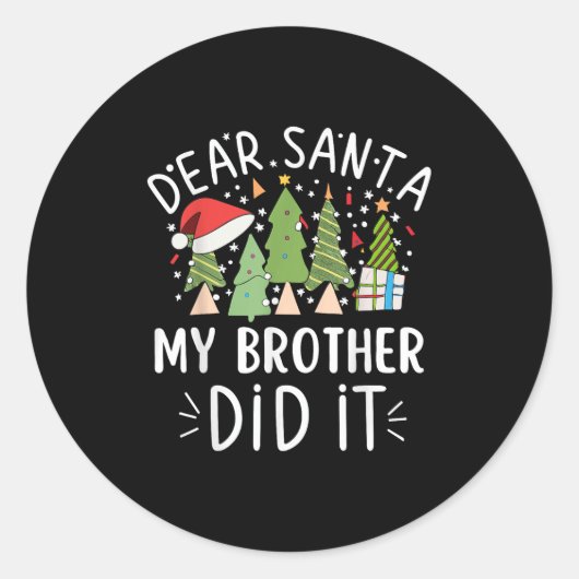 Funny Christmas Quote Sayings Dear Santa My Brothe ラウンドシール (正面)