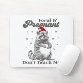 Funny Christmas Raccoon Feral And Pregnant Don't T マウスパッド (マウス)