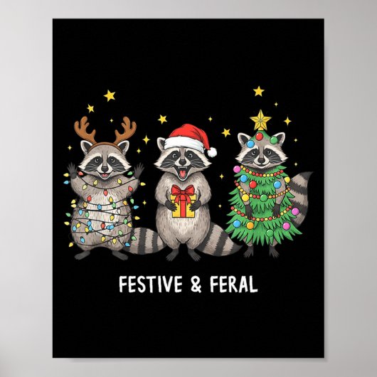 Funny Christmas Racoon - Feral But Festive  ポスター (正面)